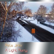 Pete Jinks - A Light Flurry (2019)