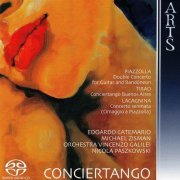 Orchestra Vincenzo Galilei, E. Catemario, M. Zisman, N. Paszkowski - Conciertango: Piazzolla, Tirao, Lacagnina (2005) [SACD]