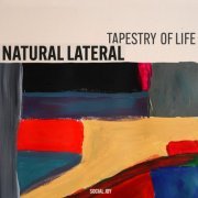 Natural Lateral - Tapestry of Life (2022) [Hi-Res]