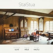 Andreas Ulvo, Sigurd Hole, Frode Haltli - StaiStua (2016)