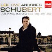 Leif Ove Andsnes - Schubert: Late Piano Sonatas (2008)