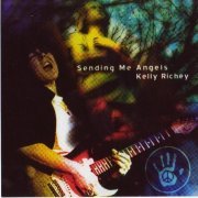 Kelly Richey - Sending Me Angels (2001)