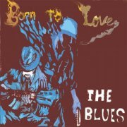 Dan Treanor's Afrosippi Band, Mj, Erica Brown - Born to Love the Blues (2015)