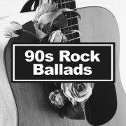 VA - 90s Rock Ballads (2025)