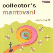 Mantovani - Collector’s Mantovani, Vol. 2 (2004)