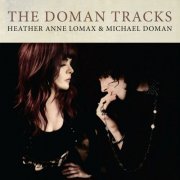 Heather Anne Lomax - The Doman Tracks (2023) Hi-Res