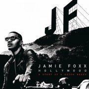 Jamie Foxx - Hollywood: A Story of a Dozen Roses (Deluxe Edition) (2015)