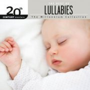 VA - 20th Century Masters: The Millennium Collection: The Best Of Lullabies (2015) flac