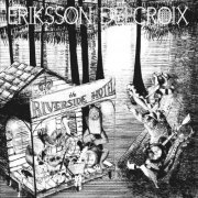 Eriksson Delcroix - The Riverside Hotel (2019)