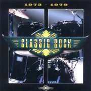 VA - Classic Rock: 1973-1979 (1997)