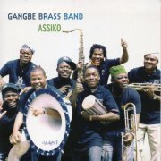 Gangbe Brass Band - Assiko (2008)