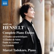 Marcel Tadokoro - Henselt: Complete Piano Études (2025) [Hi-Res]