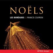 Les Boréades de Montréal, Francis Colpron - Noëls (1996) CD-Rip