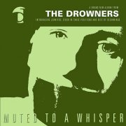 The Drowners - Muted to a Whisper (2002)