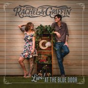 Rachel & Griffin - Live! at the Blue Door (2025) [Hi-Res]