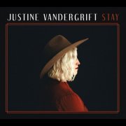 Justine Vandergrift - Stay (2019)