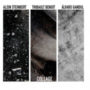 Steinbert / Benoit / Gandul - Collage (2026) Hi-Res
