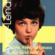 Anna-Lena - Dein Herz Das Muss Aus Gold Sein (1998)
