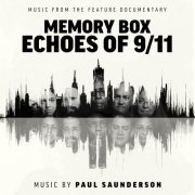 Paul Saunderson - Memory Box: Echoes Of 9/11 (Music From The Feature Documentary) (2021) [Hi-Res]