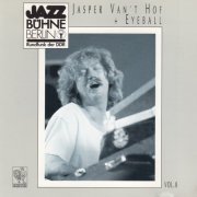 Jasper Van't Hof + Eyeball - Jazzbühne Berlin '80 (1990)