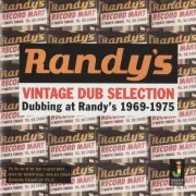 VA - Randy's Vintage Dub Selection 1969-1975 (2003)