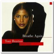 Toni Braxton - Breathe Again: Toni Braxton At Her Best (2005)