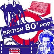 VA - British 80s Pop (2017)