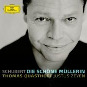 Thomas Quasthoff, Justus Zeyen - Schubert: Die schöne Müllerin (2005)