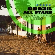 VA - BRAZIL ALL STARS : BOSSA NOVA HITS (2023)