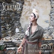 Graziella Schazad - Chapter 1 - Path of Buddhist Mantras (2021)