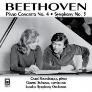 Carol Rosenberger, London Symphony Orchestra, Gerard Schwarz - Beethoven: Piano Concerto No. 4 & Symphony No. 5 (1986)