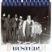 The Blues Busters - Busted! (1986)