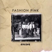 Fashion Pink - Encore (1969-1975)