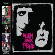 Alien Sex Fiend - Classic Albums, Vol. 3 (2024)