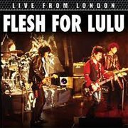 Flesh For Lulu - Live From London (2024)