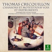 Ensemble Per cantar e sonar, Ensemble vocal Stéphane Caillat, Stéphane Caillat - Crecquillon: Chansons et motets (2021) [Hi-Res]