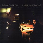 The War On Drugs - A Deeper Understanding (2017) LP