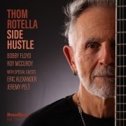 Thom Rotella - Side Hustle (2024) [Hi-Res]