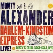 Monty Alexander - Harlem-Kingston Express Live! (2011)