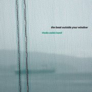 Thalia Zedek Band - The Boat Outside Your Window (2025)