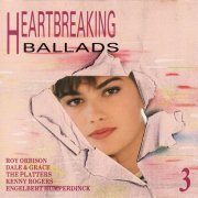VA - Heartbreaking Ballads, Vol. 3 (1991) CD-Rip