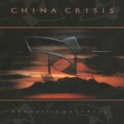 China Crisis - What Price Paradise (Remastered) (2022)