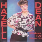 Hazell Dean - Whatever I Do (Wherever I Go) (1984) [ Vinyl, 12"]