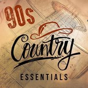 VA - 90s Country Essentials (2020)