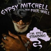 Gypsy Mitchell - I'm Still Standing EP (2024) [Hi-Res]