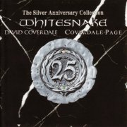 Whitesnake & David Coverdale & Coverdale, Page - The Silver Anniversary Collection (2003)