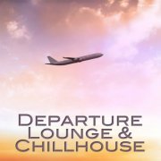 Departure Lounge & Chillhouse (2014)