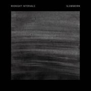 Glowworm - Midnight Intervals (2020)