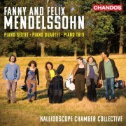 Kaleidoscope Chamber Collective - Fanny & Felix Mendelssohn: Piano Sextet, Piano Quartet, Piano Trio (2022) [Hi-Res]