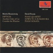 Eliza Garth - Morris Rosenzweig & David Froom: Chamber Works with Piano (1991)
